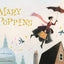 Mary Poppins: The Collectible Picture Book by P. L. Travers
