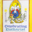 Celebrating Eucharist: A Mass Book for Children
