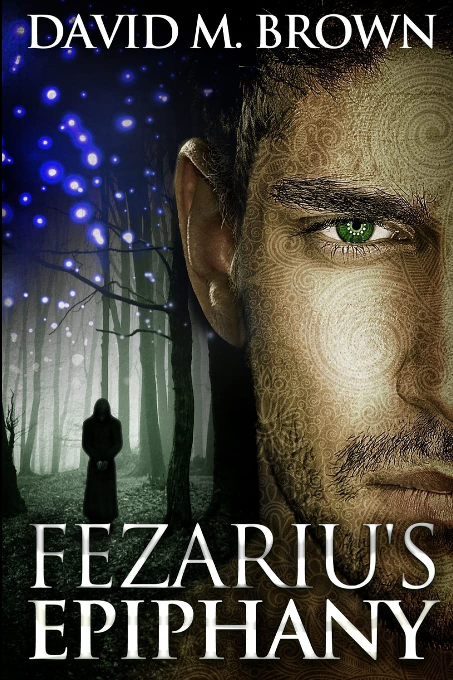 Fezariu's Epiphany