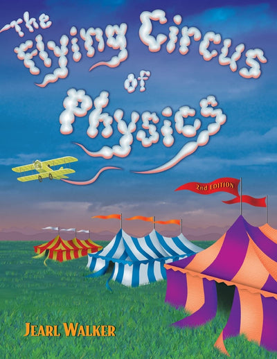 The Flying Circus of Physics