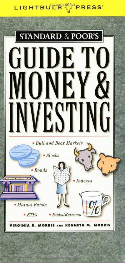 Standard and Poor's Guide to Money and Investing (Standard & Poor)