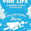 HR Life: A Snarky, Relatable & Humorous Adult Coloring Book For Human Resource Professionals