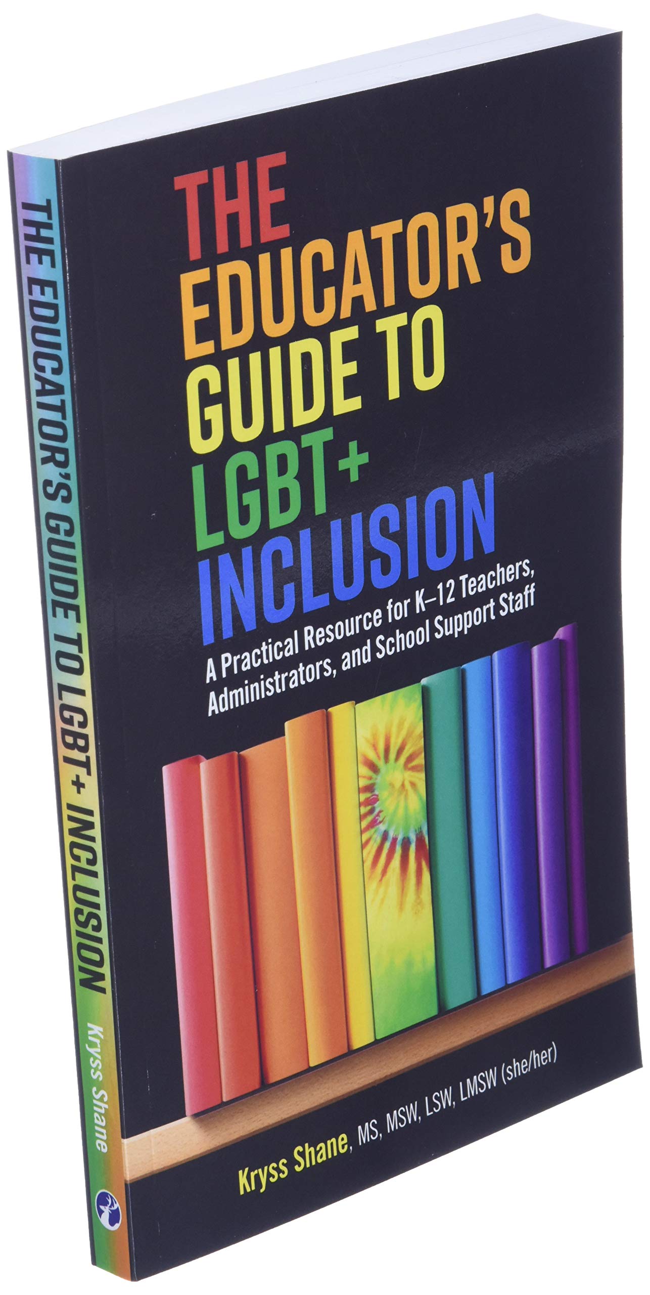 The Educator's Guide to LGBT+ Inclusion