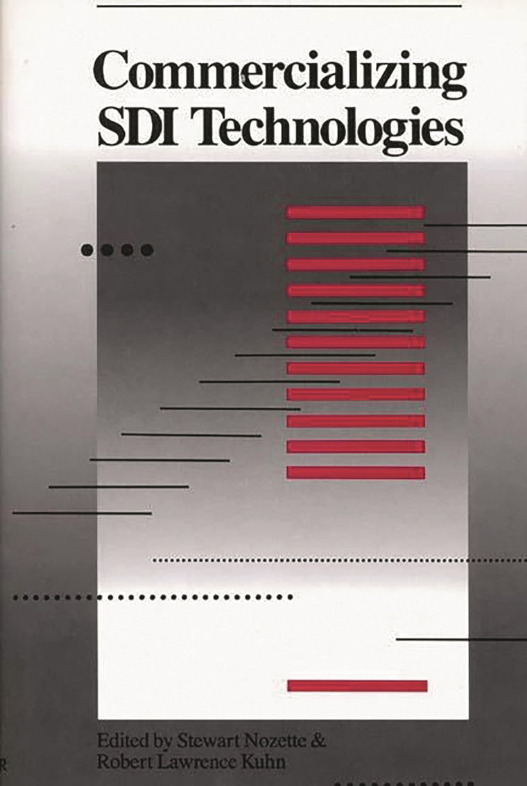 Commercializing SDI Technologies (Praeger Security International)