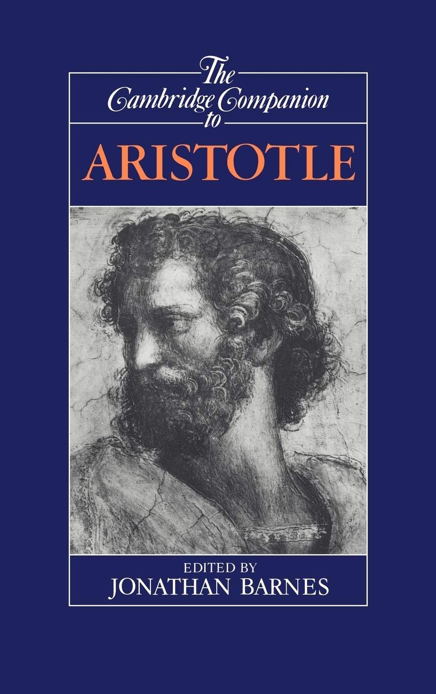 The Cambridge Companion to Aristotle (Cambridge Companions t