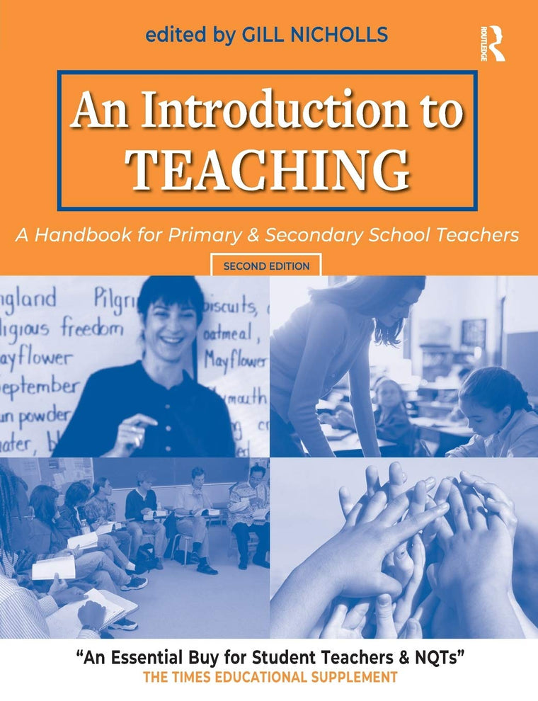 An Introduction to Teaching: A Handbook for Primary and Secondary School Teachers (Teaching Series)