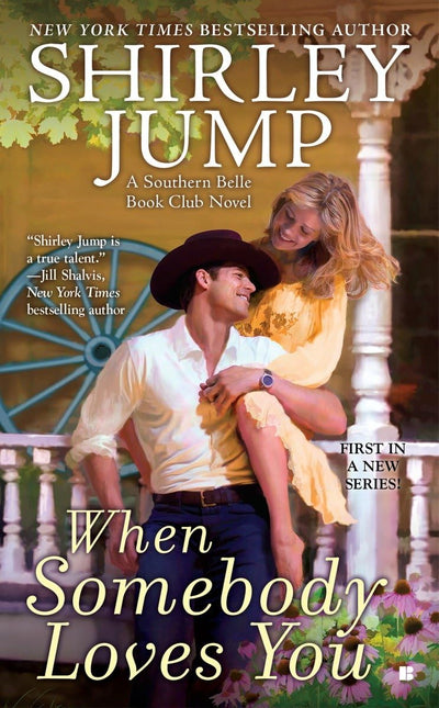 When Somebody Loves You (The Southern Belle Book Club)