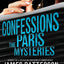 Confessions: The Paris Mysteries (Confessions, 3)