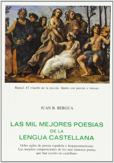 LAS MIL MEJORES POESIAS DE LA LENGUA CASTELLANA (Tesoro literario,) (Spanish Edition)
