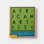African Artists: From 1882 to Now