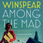 Among the Mad (Maisie Dobbs)