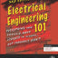 Electrical Engineering 101, Third Edition