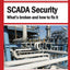 SCADA Security: What's Broken and How To Fix It