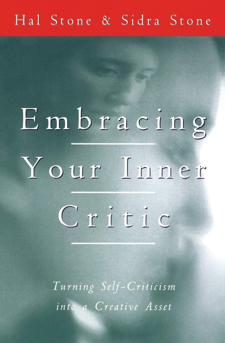 Embracing Your Inner Critic: Turning Self-Criticism into a C