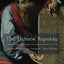The Hebrew Republic: Jewish Sources and the Transformation o