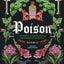 Poison: The History of Potions, Powders and Murderous Practitioners