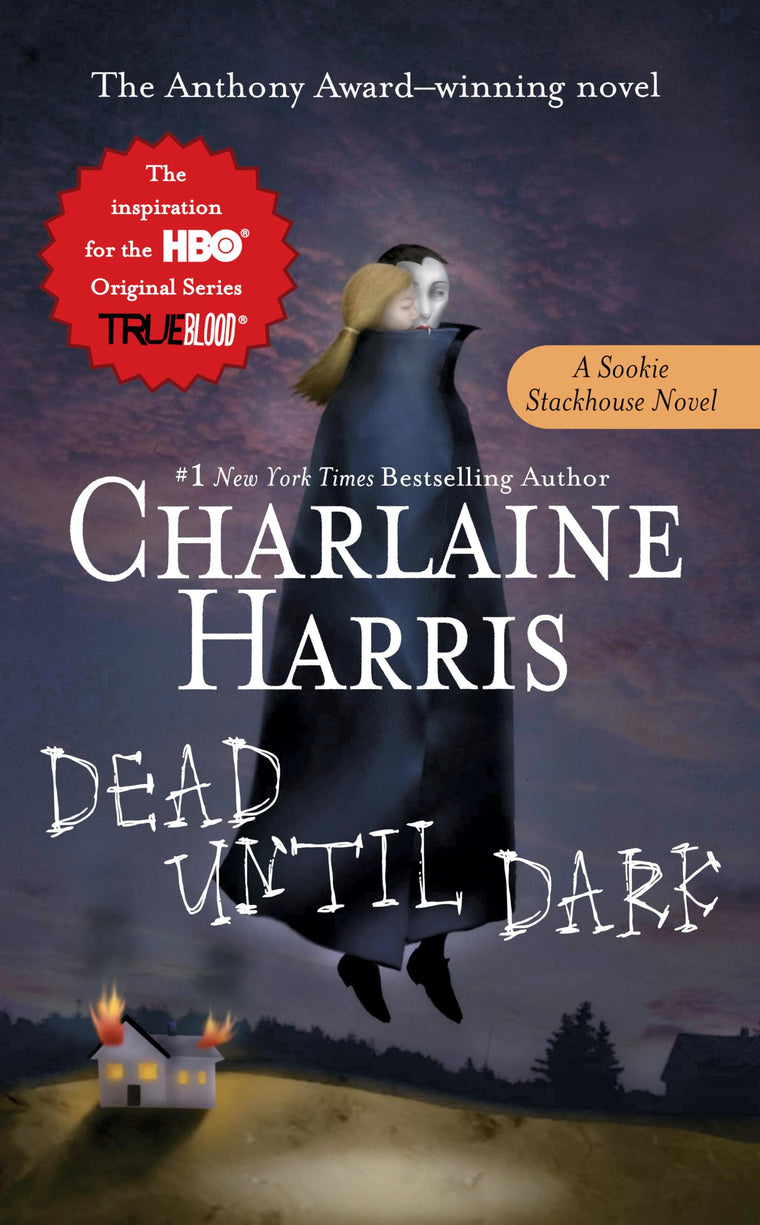 Dead Until Dark (Sookie Stackhouse/True Blood, Book 1) by Ha