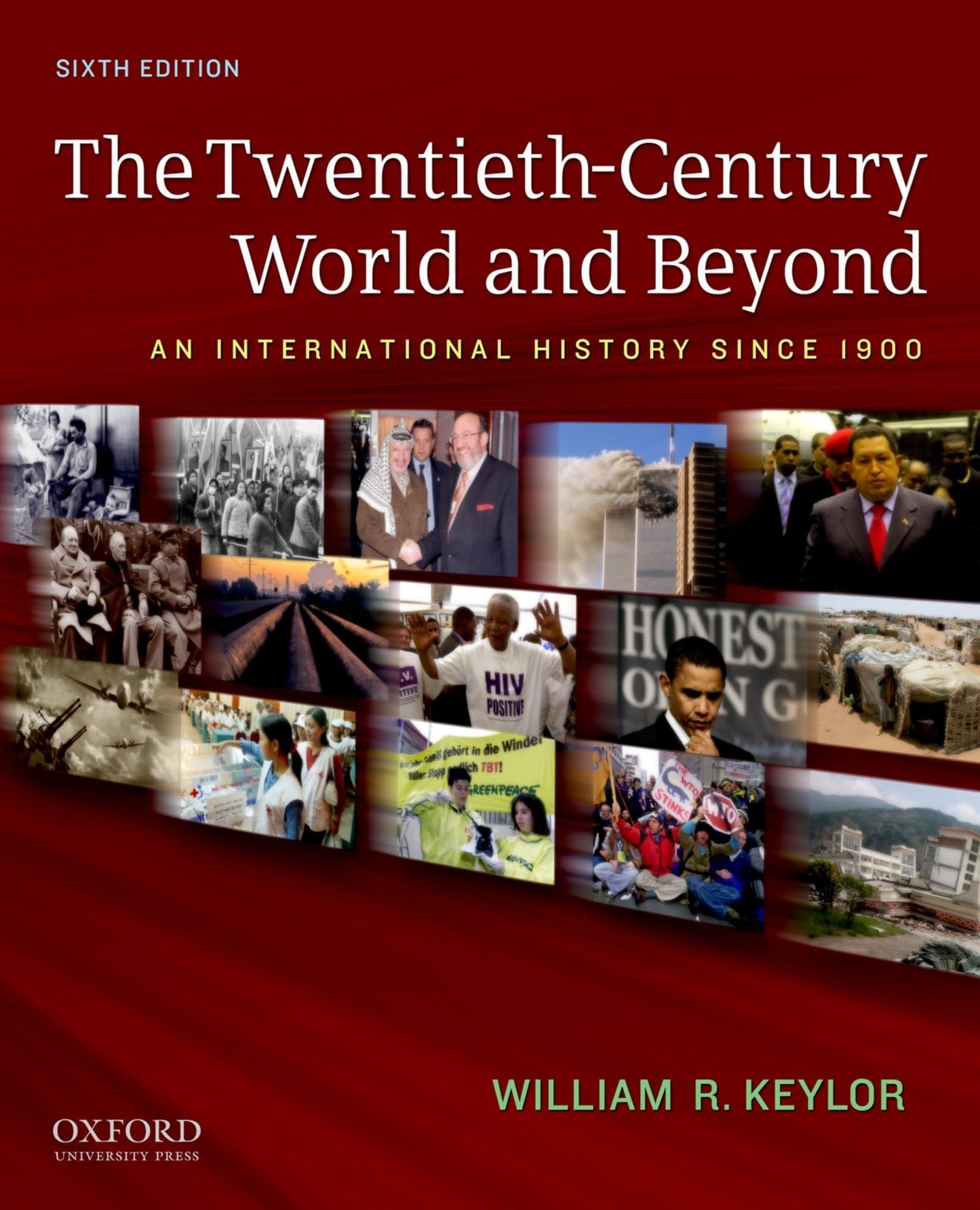 The Twentieth-Century World and Beyond: An International His