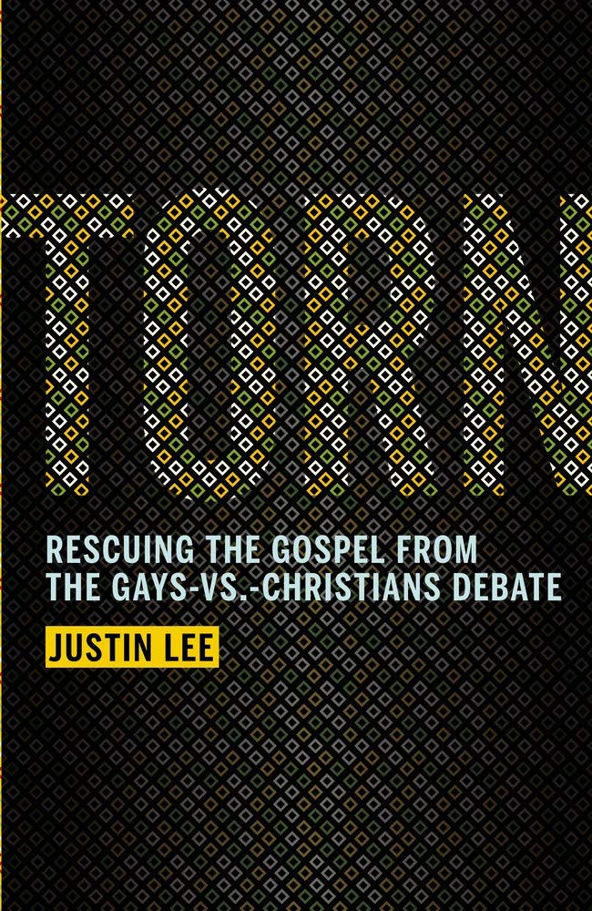 Torn: Rescuing the Gospel from the Gays-vs.-Christians Debate