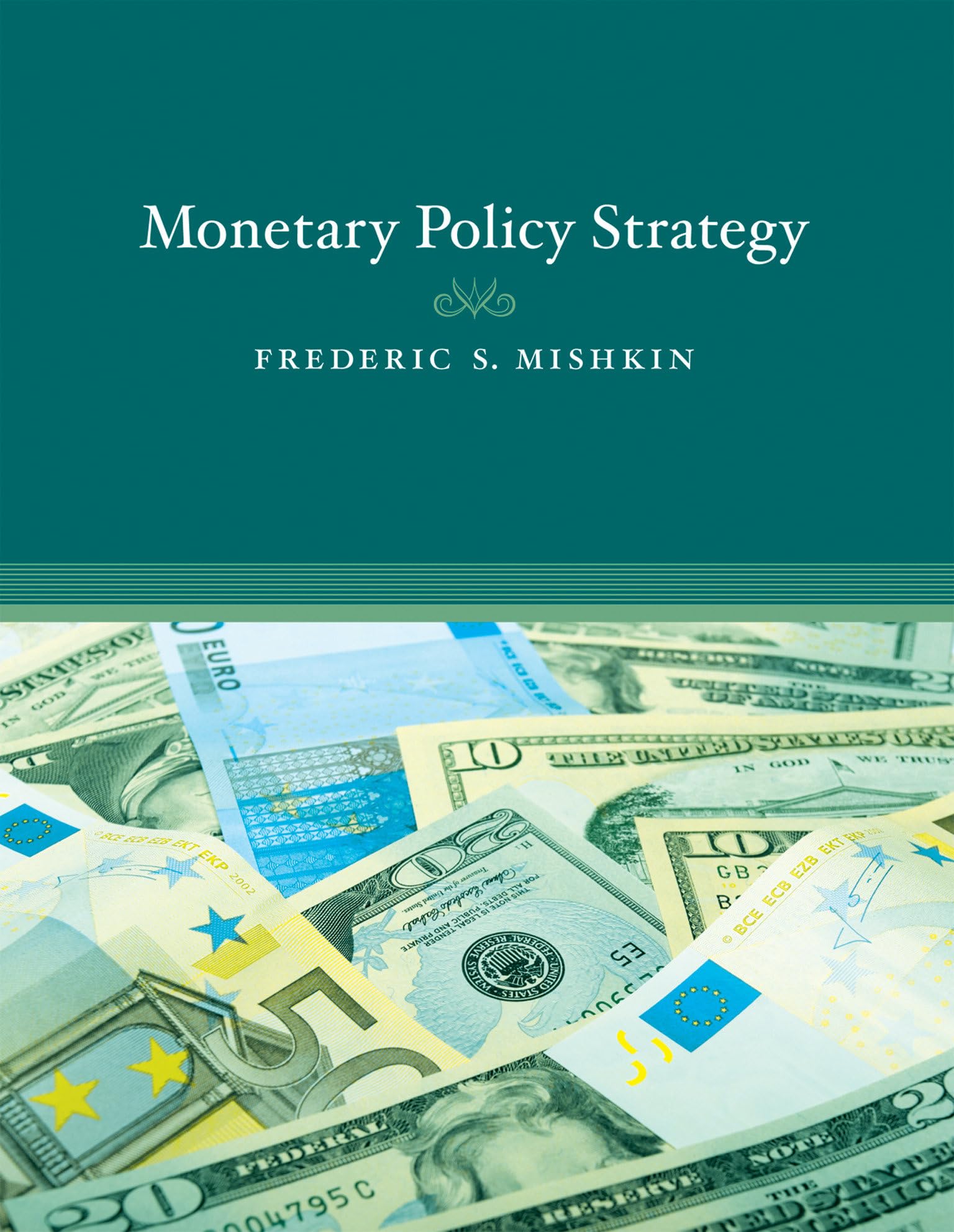 Monetary Policy Strategy (Mit Press)
