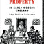 Women and Property: In Early Modern England