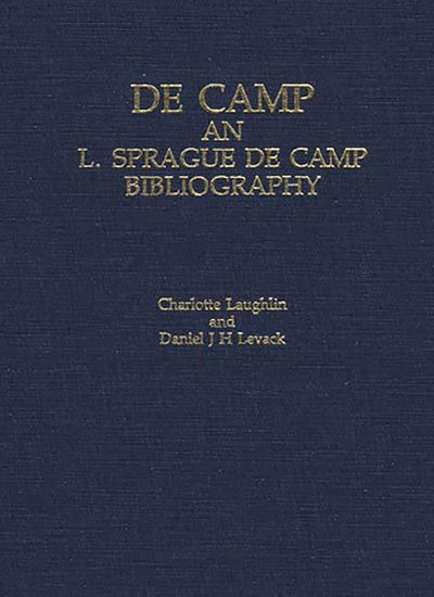 Decamp: An L. Sprague de Camp Bibliography