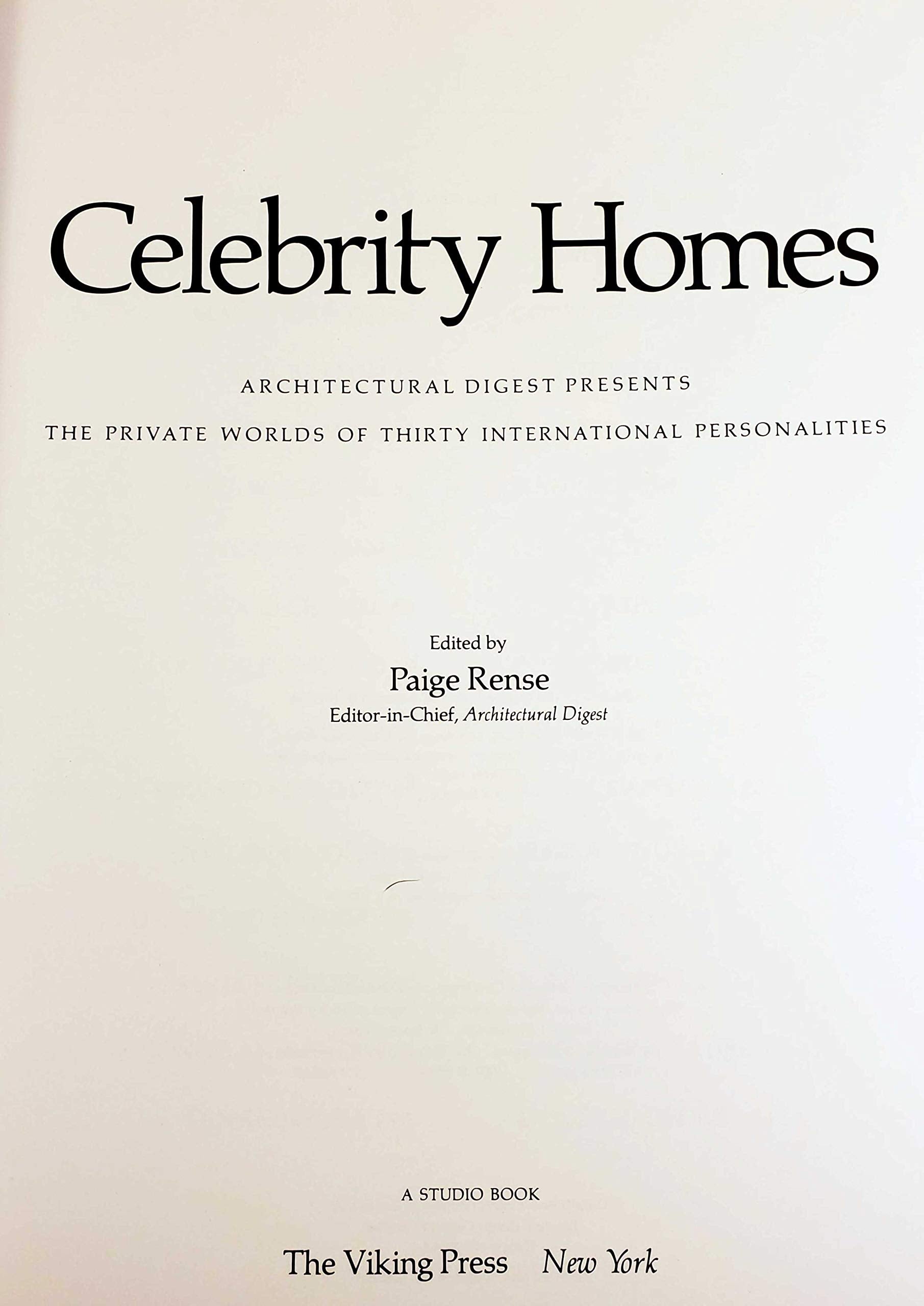 Celebrity Homes: Architectural Digest Presents the Private Worlds of Thirty International Personalities