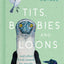 Tits, Boobies and Loons: ARE ORNITHOLOGISTS OK? 2022's funny new bird identification book, the humorous guide to spotting ornithology's most weird and wonderful birds