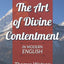 The Art of Divine Contentment: In Modern English