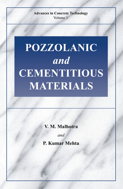 Pozzolanic and Cementitious Materials (Advances in Concrete Technology)