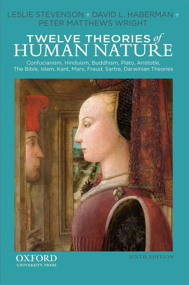 Twelve Theories of Human Nature by Stevenson, Leslie