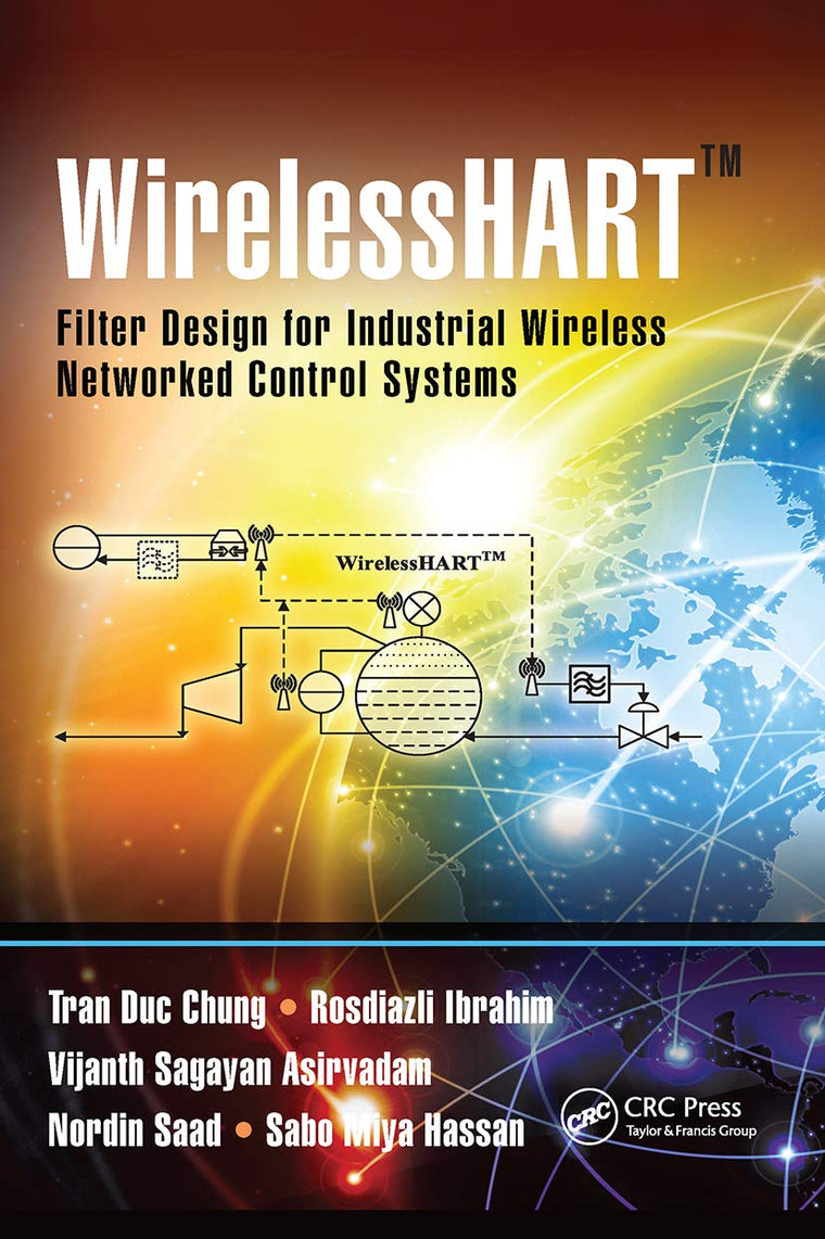 WirelessHART: Filter Design for Industrial Wireless Networked Control Systems
