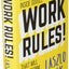 Work Rules!: Insights from Inside Google That Will Transform How You Live and Lead