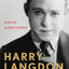 Harry Langdon: King of Silent Comedy (Screen Classics) by Ol