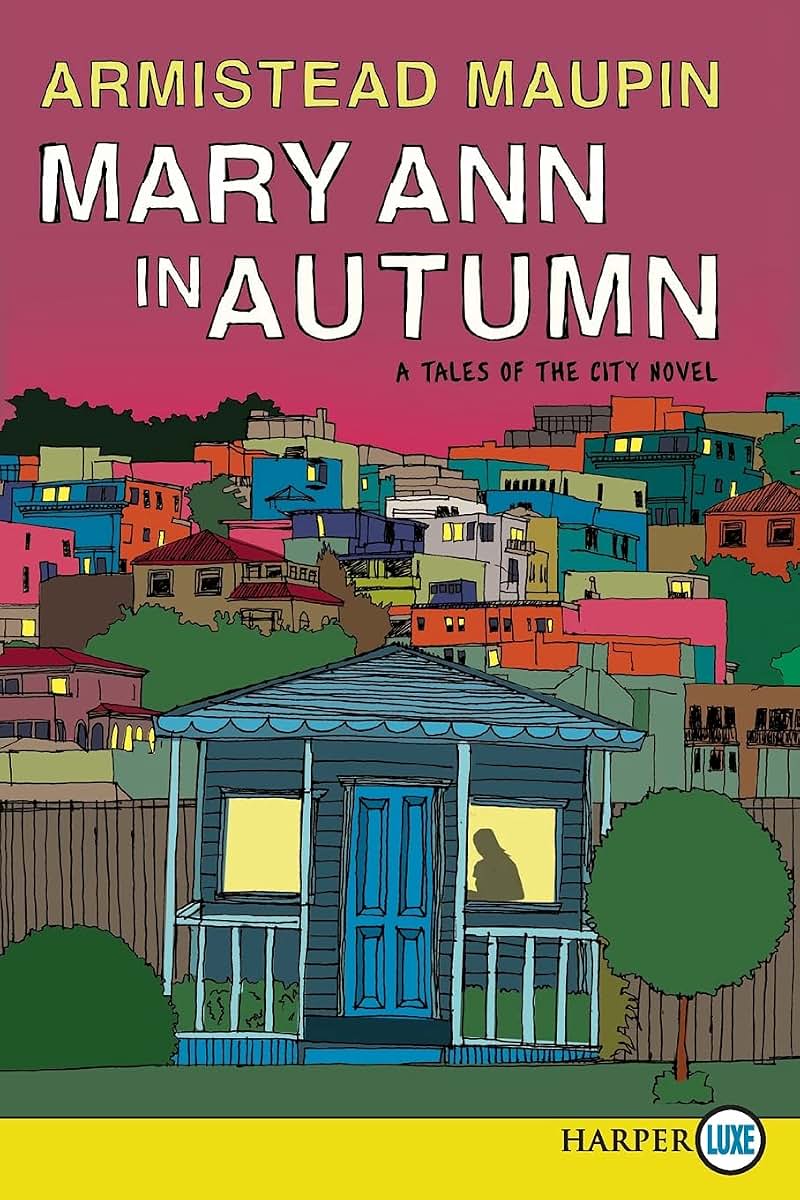 Mary Ann in Autumn: A Tales of the City Novel