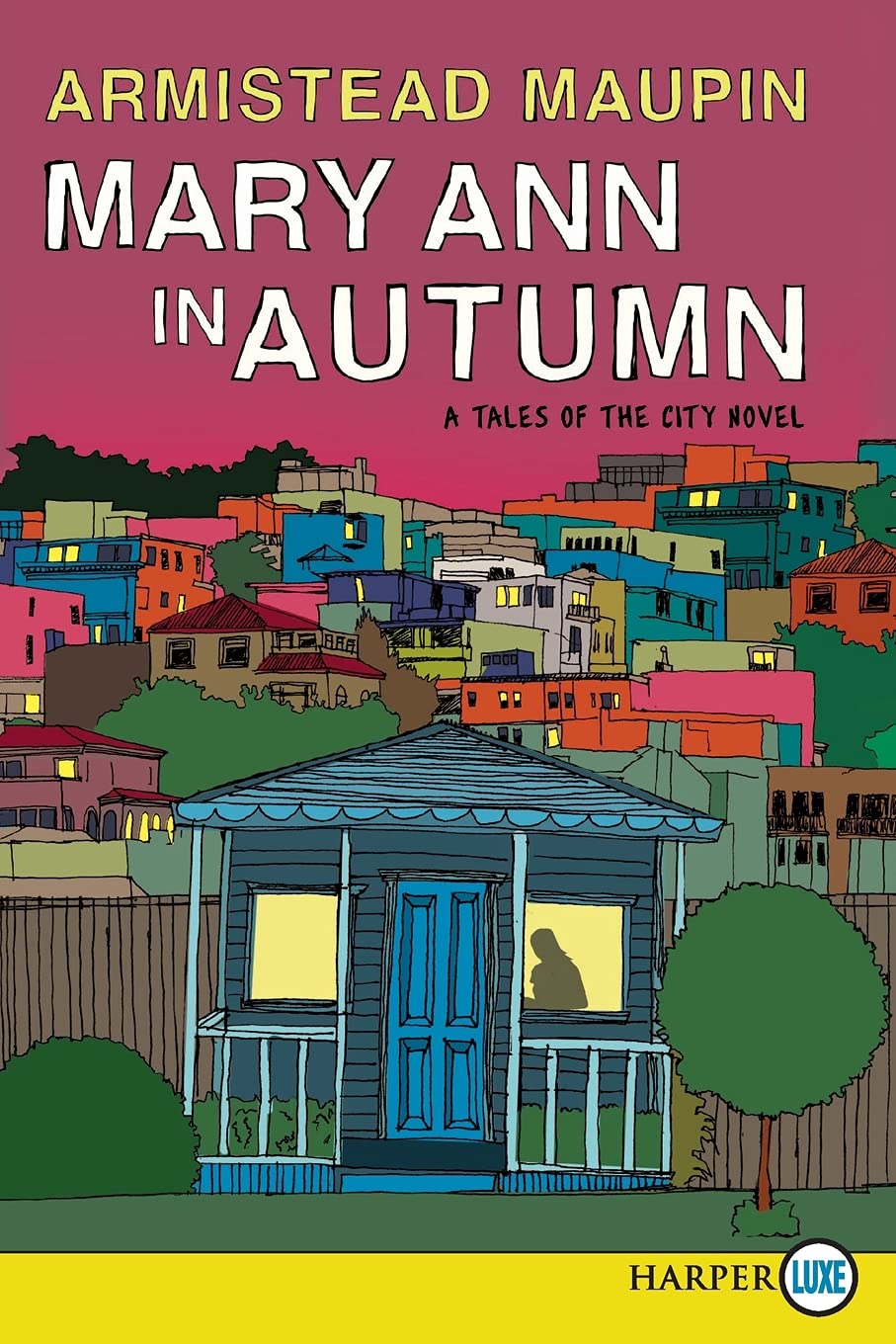 Mary Ann in Autumn: A Tales of the City Novel