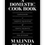 A Domestic Cook Book: Containing a Careful Selection of Useful Receipts for the Kitchen