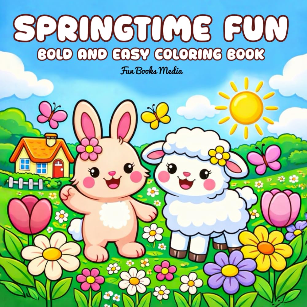 Springtime Fun: Bold and Easy Coloring Book. 50 springtime-themed art pages for kids ages 4-8 (Cozy Coloring Collection)