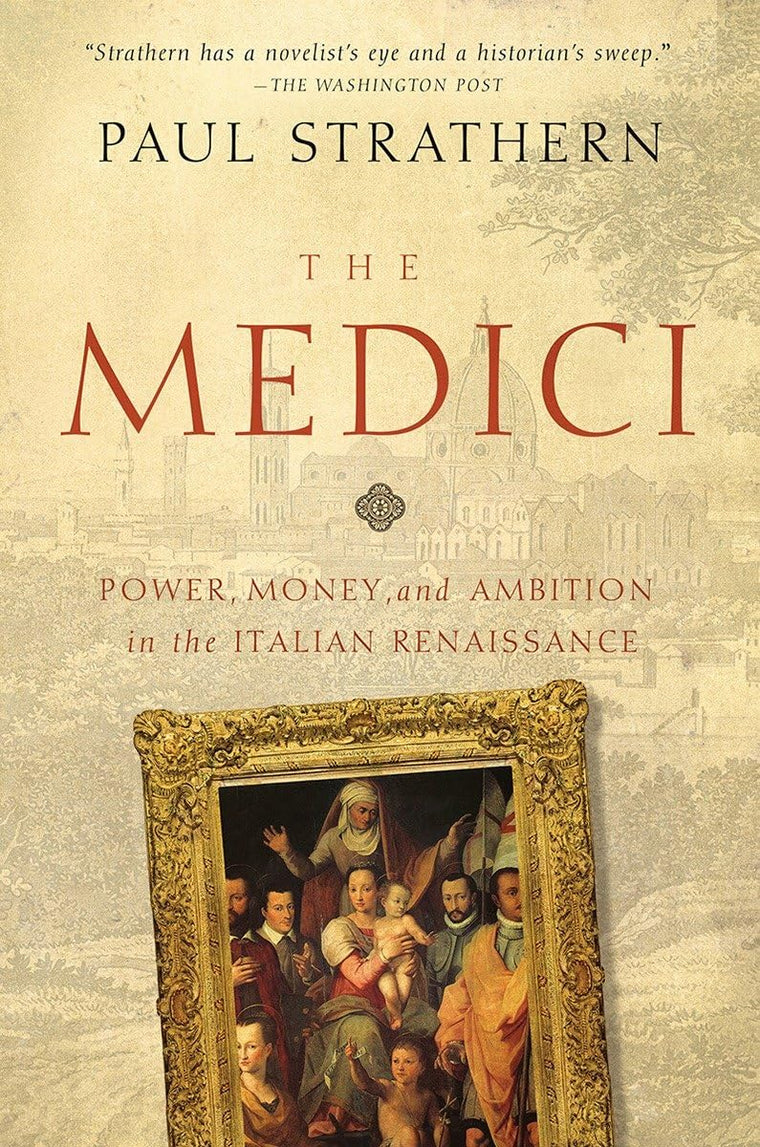 The Medici (Italian Histories) by Paul Strathern