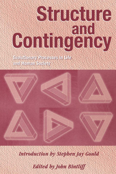 Structure and Contingency: Evolutionary Processes in Life and Human History