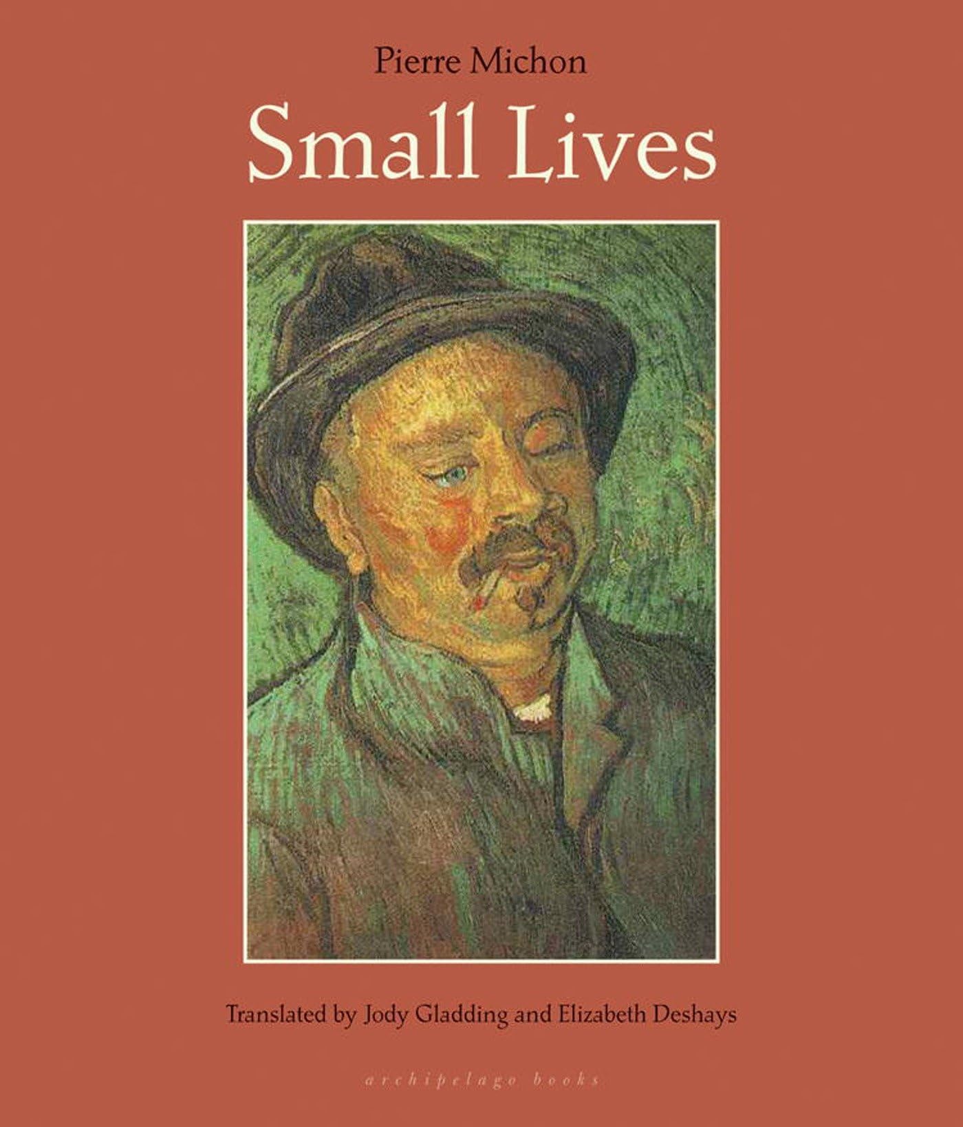 Small Lives by Michon, Pierre