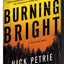 Burning Bright (A Peter Ash Novel)