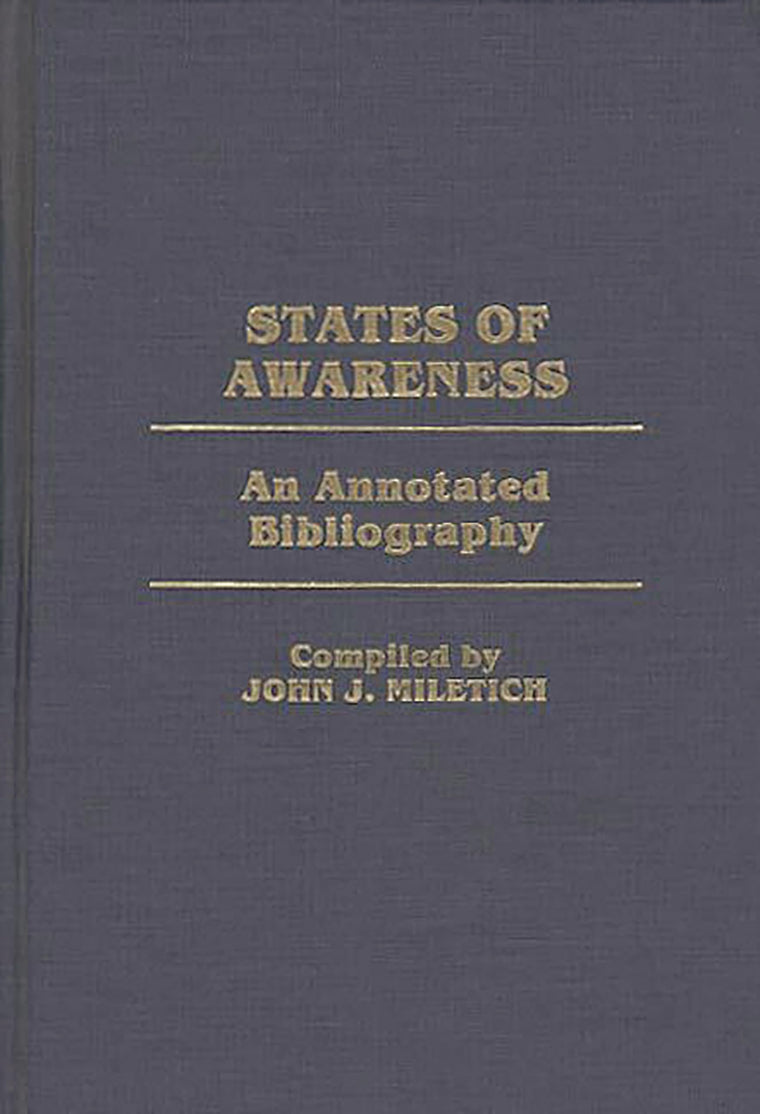 States of Awareness: An Annotated Bibliography (Bibliographies and Indexes in Psychology)
