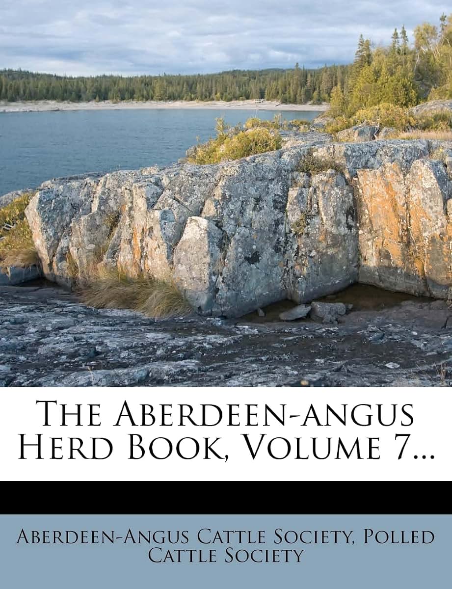 The Aberdeen-Angus Herd Book, Volume 7...