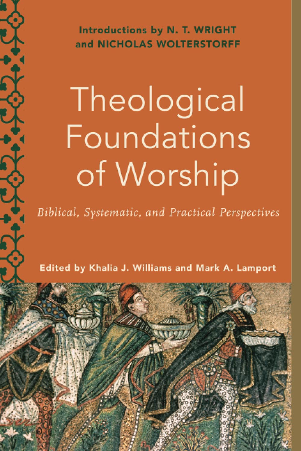Theological Foundations of Worship