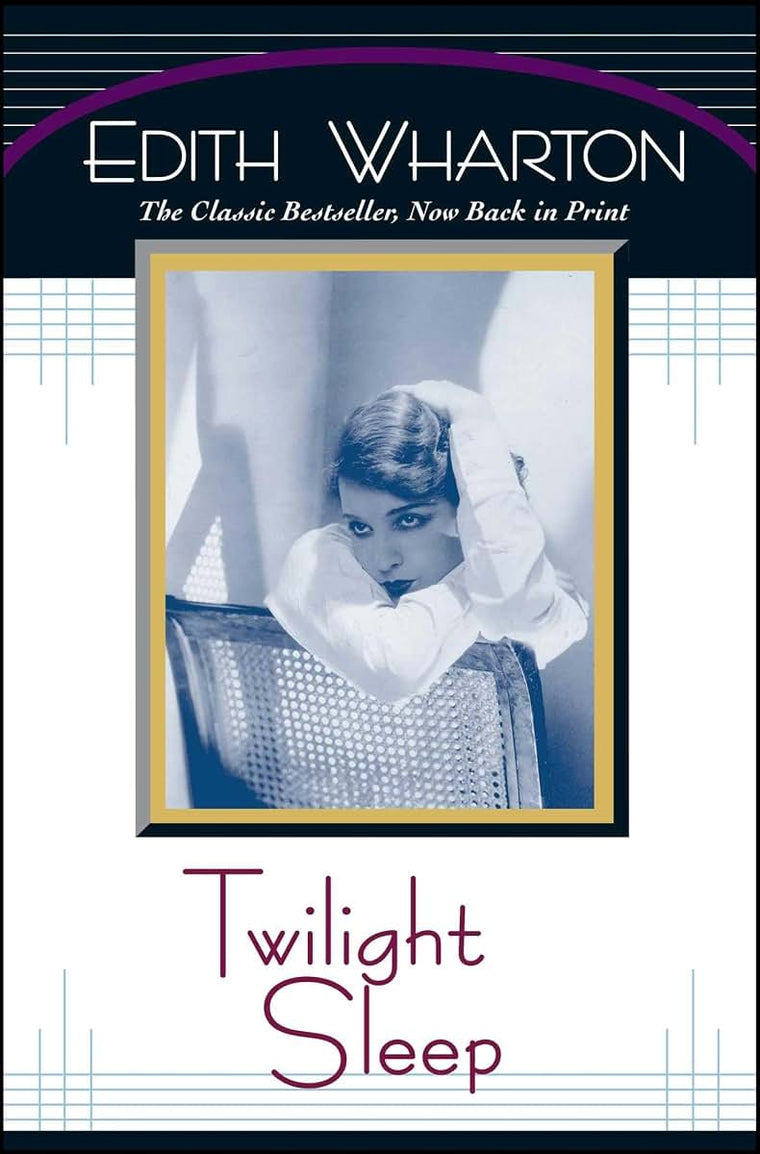Twilight Sleep by Wharton, Edith