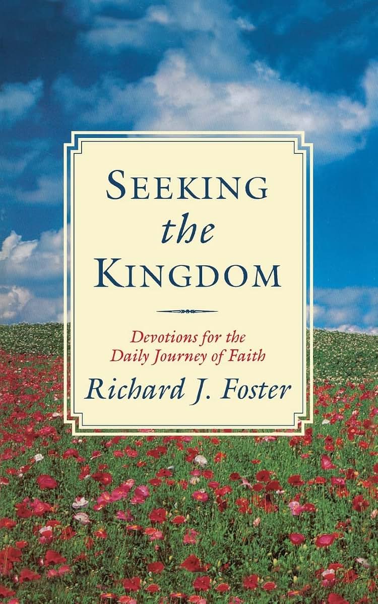 Seeking the Kingdom: Devotions for the Daily Journey of Faith