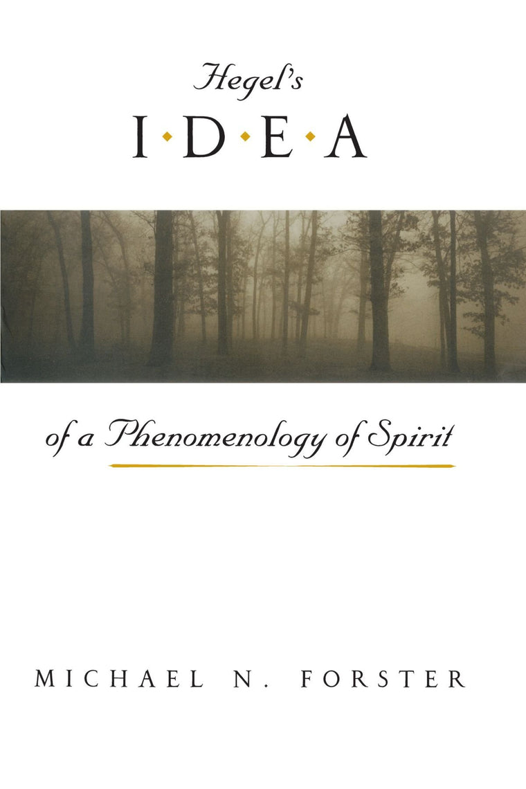 Hegel's Idea of a Phenomenology of Spirit