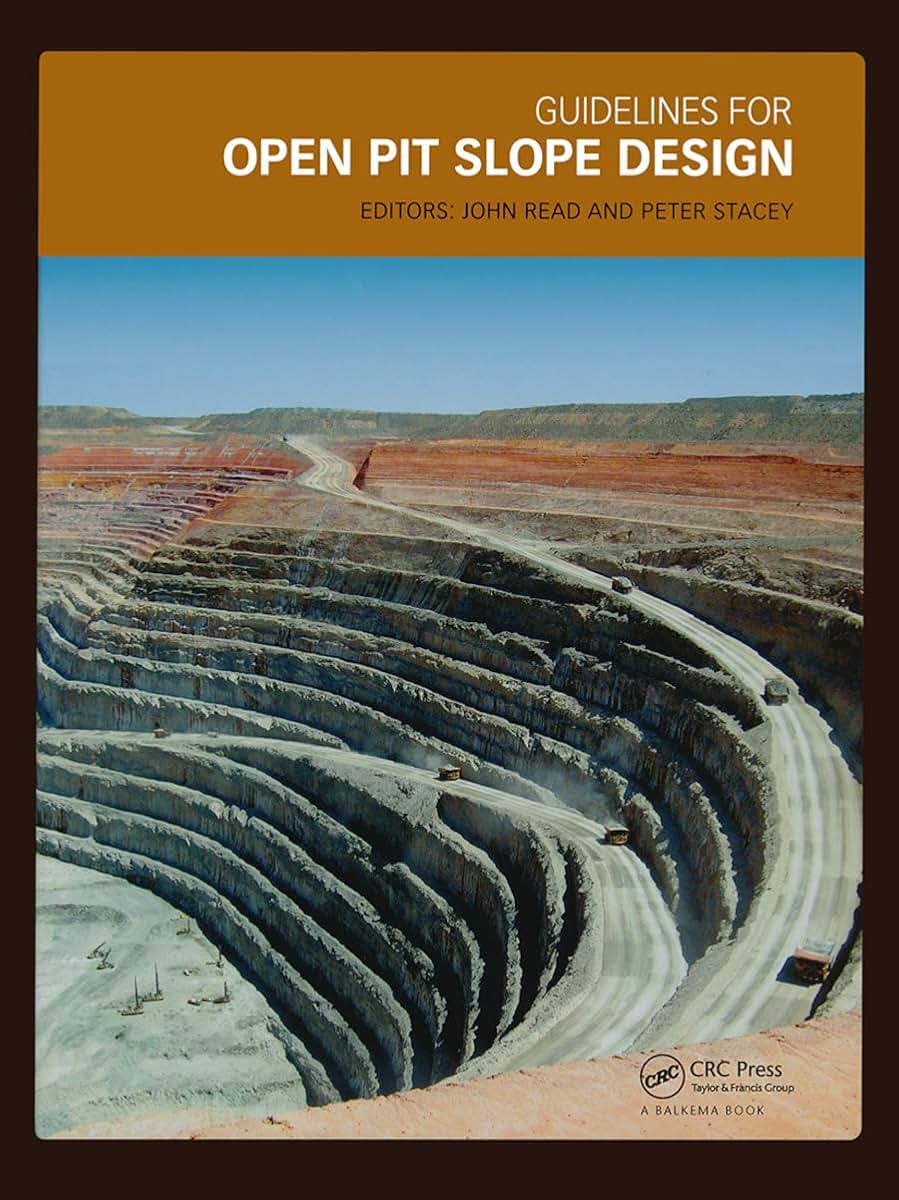 Guidelines for Open Pit Slope Design