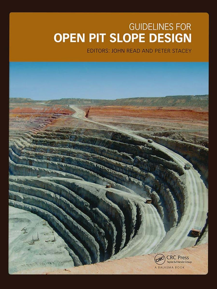 Guidelines for Open Pit Slope Design